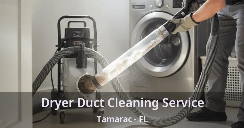 Dryer Duct Cleaning Service Tamarac - FL