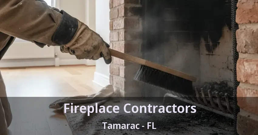 Fireplace Contractors Tamarac - FL