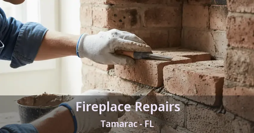 Fireplace Repairs Tamarac - FL