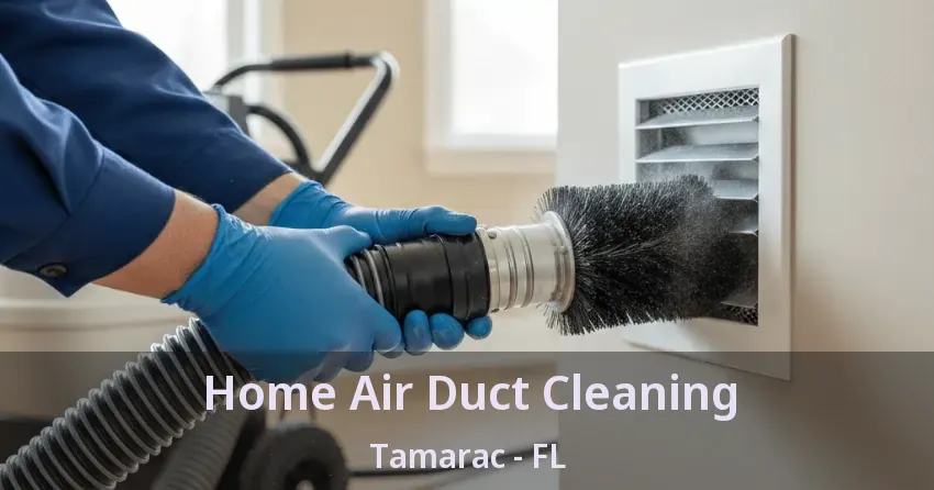 Home Air Duct Cleaning Tamarac - FL