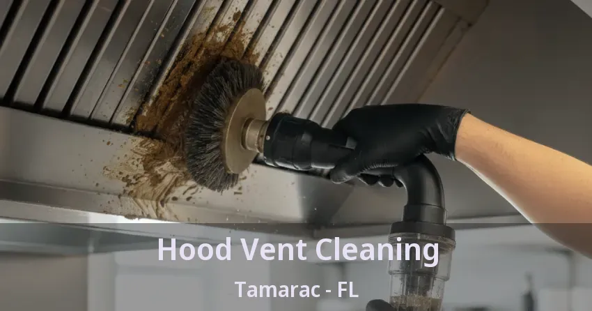 Hood Vent Cleaning Tamarac - FL
