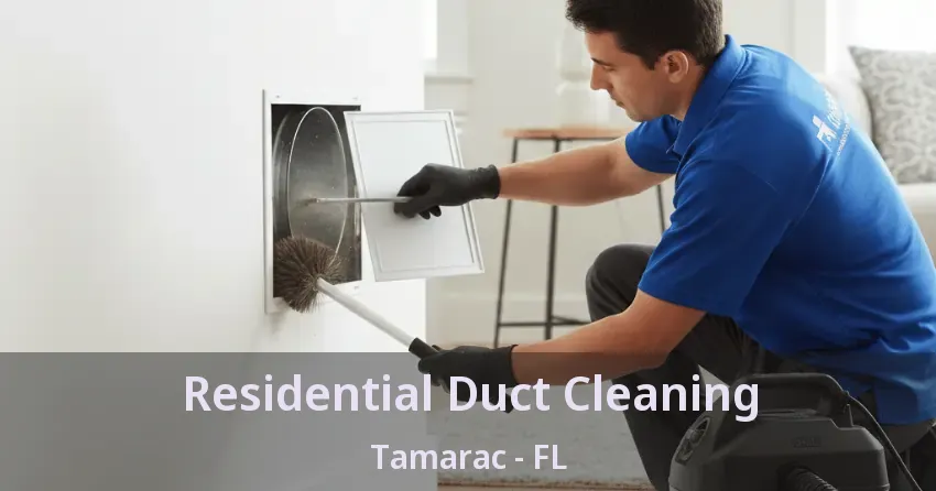 Residential Duct Cleaning Tamarac - FL